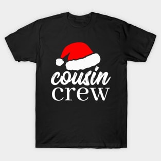 Christmas Cousin Crew, matching cousin Santa shirts for the cousin squad T-Shirt